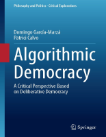 Algorithmic Democracy_ A Critical Perspective Based on.pdf